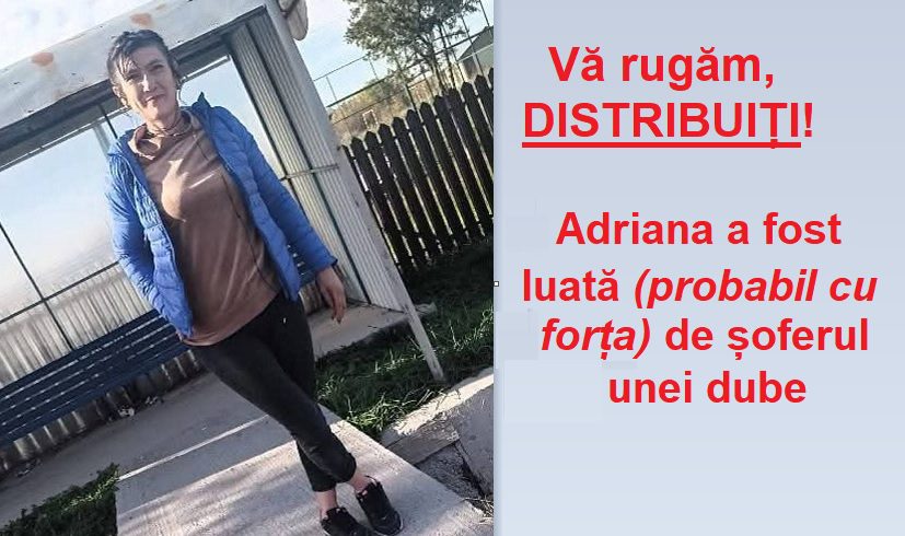 FOTO/VIDEO. Femeie din județul vecin, dispărută după ce a fost luată cu o dubă. Vă rugăm, DISTRIBUIȚI! – Gazeta Vâlceană