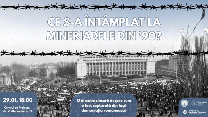Mineriadele anilor ’90, in dezbatere publica la Timisoara – IMPACTPRESS