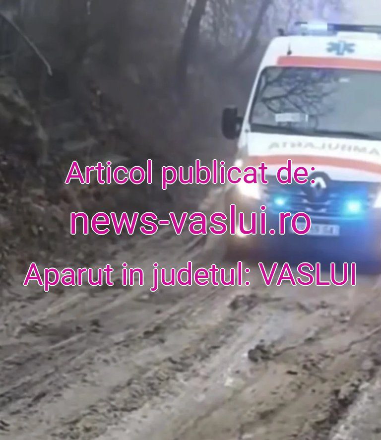 Ambulanță SAJ blocată în noroi la Bunești — pacienta de 90 de ani dusă acasă