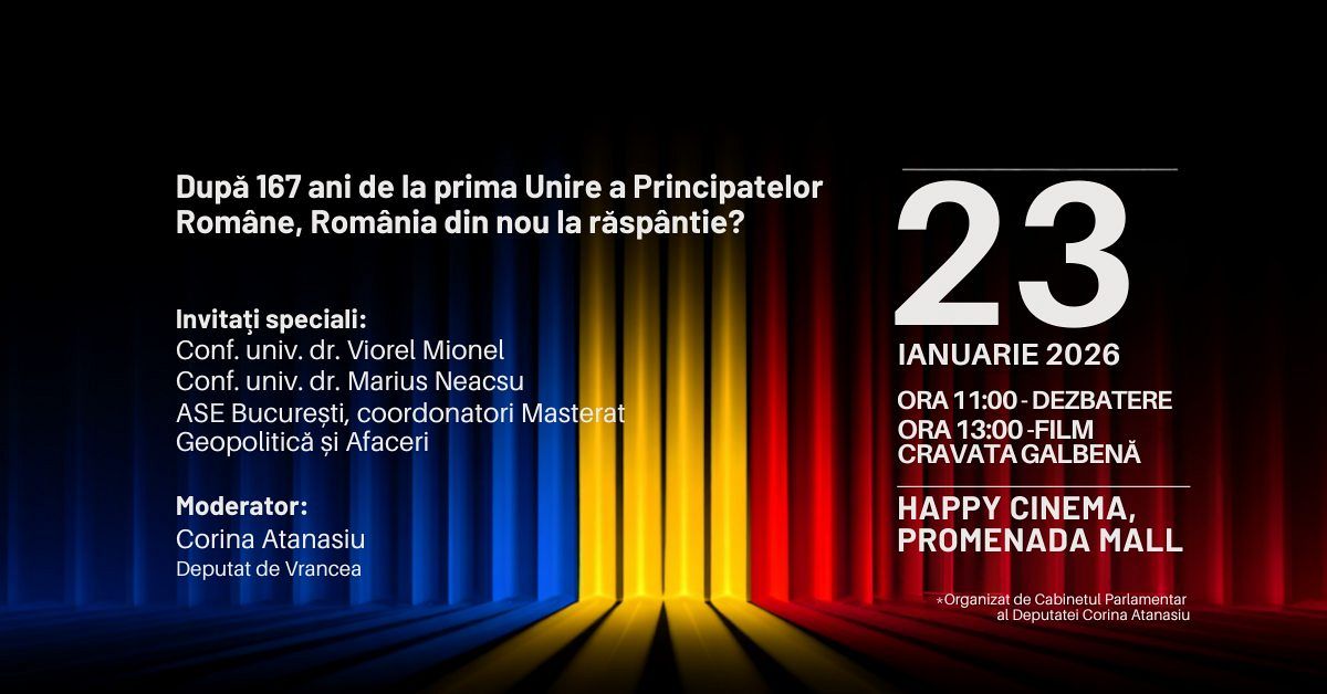 Vrancea, în centrul dezbaterilor despre viitorul României. Eveniment public la Focșani, de Ziua Unirii Principatelor