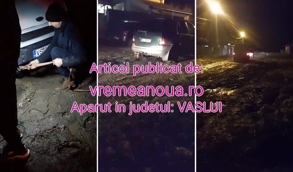 VIDEO | Mașini blocate în noroi pe o stradă din Bârlad: “Sănătate multă, domn’ primar!”