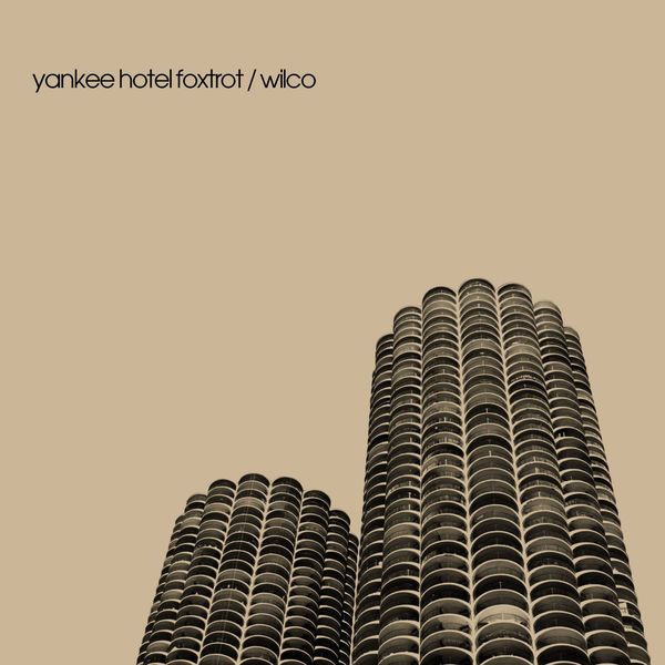 Wilco Yankee Hotel Foxtrot